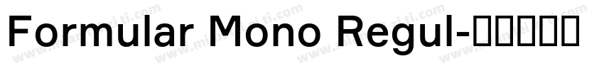 Formular Mono Regul字体转换